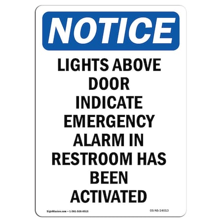 Signmission OSHA Notice Sign, 14" Height, Rigid Plastic, Lights Above Door Indicate Emergency Sign, Portrait OS-NS-P-1014-V-14013